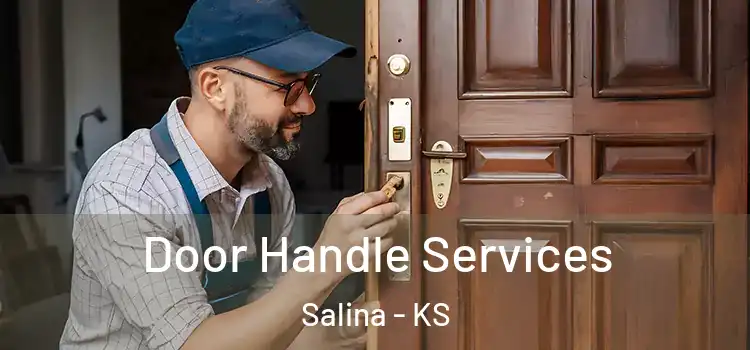 Door Handle Services Salina - KS