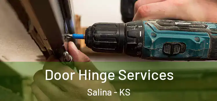 Door Hinge Services Salina - KS