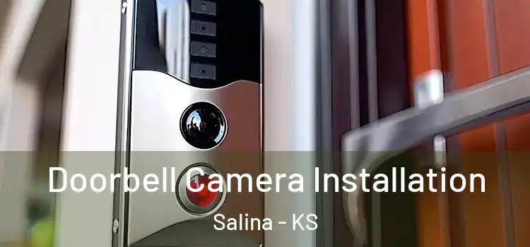  Doorbell Camera Installation Salina - KS