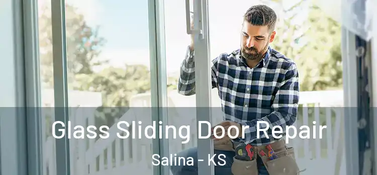  Glass Sliding Door Repair Salina - KS