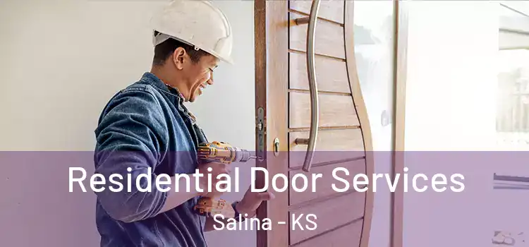 Residential Door Services Salina - KS