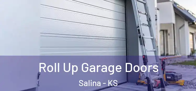  Roll Up Garage Doors Salina - KS