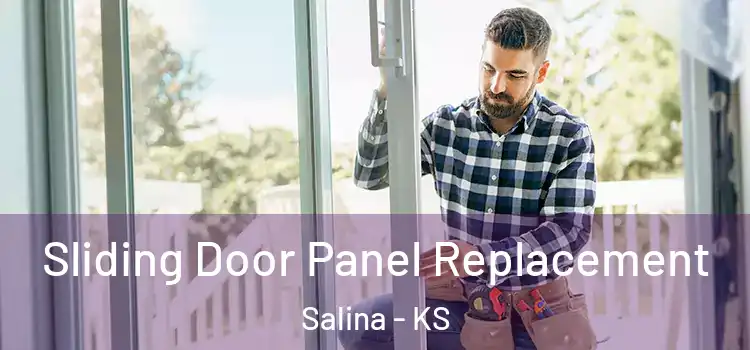  Sliding Door Panel Replacement Salina - KS